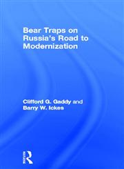 Bear Traps on Russia's Path to Modernization 1st Edition,0415662753,9780415662758