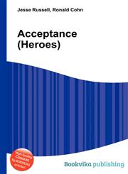 Acceptance (Heroes),5510988037,9785510988031