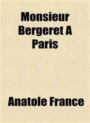 Monsieur Bergeret À Paris,1152405705,9781152405707