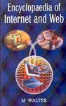 Encyclopaedia of Internet and Web 3 Vols. 1st Edition,8178900432,9788178900438