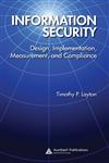 Information Security Design, Implementation, Measurement and Compliance,0849370876,9780849370878