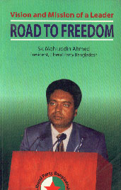 Road to Freedom Vision and Mission of a Leader 1st Edition