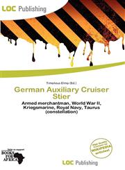 German Auxiliary Cruiser Stier,6137268373,9786137268377