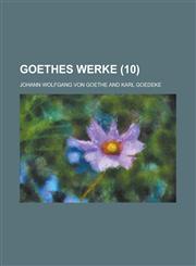 Goethes Werke (10),123456419X,9781234564193