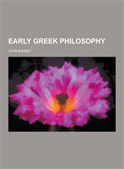 Early Greek Philosophy,1230226532,9781230226538