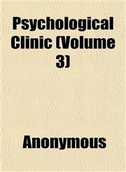 Psychological Clinic (Volume 3),1151802271,9781151802279