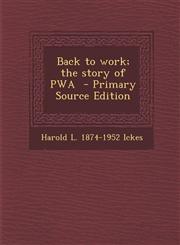 Back to work; the story of PWA  - Primary Source Edition,1295760584,9781295760589
