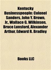 Kentucky Businesspeople John Y. Brown, Jr.,1155747542,9781155747545