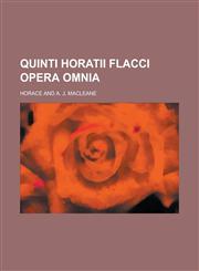 Quinti Horatii Flacci Opera Omnia,1234640147,9781234640149