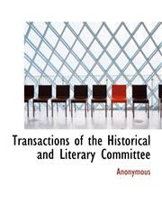 Transactions of the Historical and Literary Committee,1116200619,9781116200614