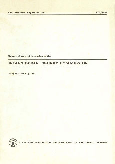 Report of the Eighth Session of the Indian Ocean Fishery Commission, Bangkok 2-6 July, 1985