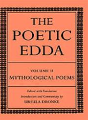 The Poetic Edda Volume II: Mythological Poems,0198111819,9780198111818