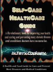 Self-Care Healthcare Guide - Book of Cures,193914700X,9781939147004