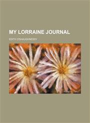 My Lorraine journal (Volume 640),1151059471,9781151059475