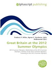 Great Britain at the 2012 Summer Olympics,6135549456,9786135549454