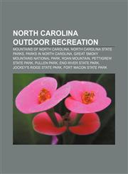 North Carolina outdoor recreation Mountains of North Carolina, North Carolina state parks, Parks in North Carolina,1157117783,9781157117780