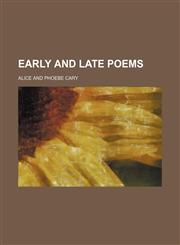 Early and Late Poems,1151019453,9781151019455