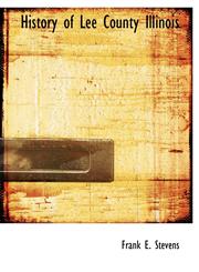 History of Lee County Illinois,114010697X,9781140106975