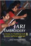 Jari Embroidery A Study of a Traditional Craft and the Craftsmen of Bengal,8178357372,9788178357379