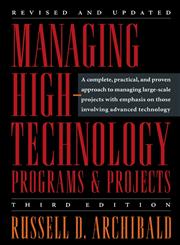 Managing High-Technology Programs and Projects 3rd Edition,0471265578,9780471265573