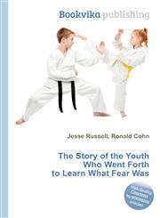 The Story of the Youth Who Went Forth to Learn What Fear Was,5512328301,9785512328309