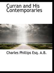 Curran and His Contemporaries,1115466534,9781115466530