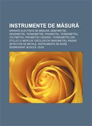 Instrumente de măsură Aparate electrice de măsură, Debitmetre, Densimetre, Termometre, Pirometru, Termometru, Voltmetru, Pirometru ceramic,1232192309,9781232192305