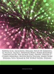 Articles On Nippon Ichi, including Disgaea: Hour Of Darkness, La Pucelle: Tactics, Phantom Brave, Makai Kingdom: Chronicles Of The Sacred Tome, Prinny, Disgaea 2: Cursed Memories, Mugen Keitai Disgaea, Makai Senki Disgaea,1244238600,9781244238602