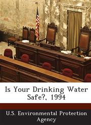 Is Your Drinking Water Safe?, 1994,1287019242,9781287019244