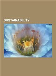 Sustainability Biomimicry, Biosecurity, Drawbridge Mentality, Environmental Governance, Climate Change Mitigation, Renewable Energy C,1230605347,9781230605340