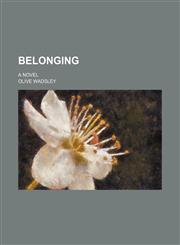 Belonging; a novel,1150430249,9781150430244
