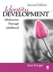 Identity Development Adolescence through Adulthood 2nd Edition,0761929592,9780761929598