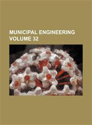 Municipal engineering Volume 32,1236000358,9781236000354