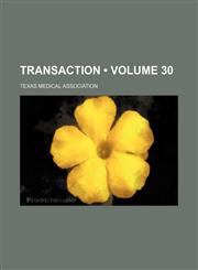 Transaction (Volume 30),1154036839,9781154036831
