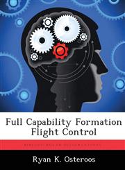Full Capability Formation Flight Control,1288308329,9781288308323
