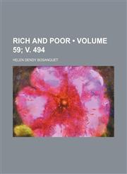 Rich and Poor (Volume 59; v. 494),1154059561,9781154059564