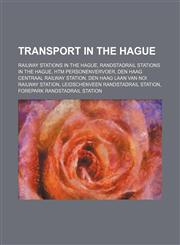 Transport in the Hague HTM Personenvervoer, Ypenburg Airport,,115601980X,9781156019801