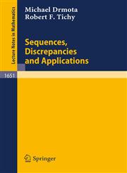 Sequences, Discrepancies and Applications,3540626069,9783540626060