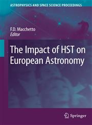 The Impact of HST on European Astronomy,9048133998,9789048133994