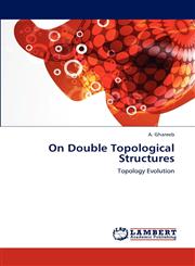 On Double Topological Structures,3659240354,9783659240355