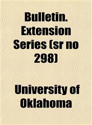 Bulletin. Extension Series (sr no 298),1151939544,9781151939548