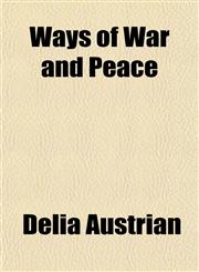 Ways of War and Peace,1153208237,9781153208239