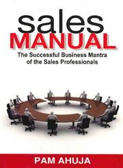 Sales Manual The Successful Business Mantra of the Professionals,8131906620,9788131906620