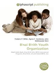 B'nai B'rith Youth Organization,6130237014,9786130237011