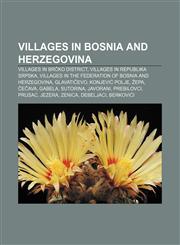 Villages in Bosnia and Herzegovina Villages in Brčko District, Villages in Republika Srpska,1156801737,9781156801734