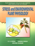 Stress and Environmental Plant Physiology Plant Physiology for Sustainable Forestry, Agri-Horticulture 1st Edition,8171322913,9788171322916