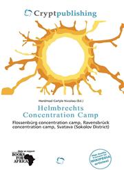 Helmbrechts Concentration Camp,613743222X,9786137432228
