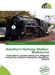 Hawthorn Railway Station, Melbourne,6136785951,9786136785950