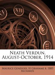 Neath Verdun, August-October, 1914,1177997282,9781177997287