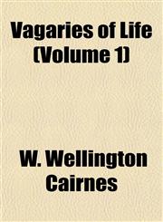 Vagaries of Life (Volume 1),1153197138,9781153197137